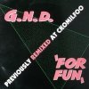 G.N.D. - For Fun (Remixes) (12'')